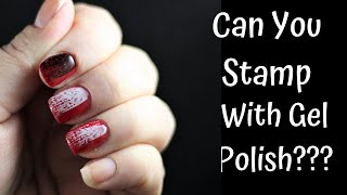 Can You Stamp Your Nails With Gel Polish Watch and find out [upl. by Eidak]