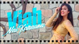 Viah Nai Karauna  Wedding Choreography  Asees Kaur  Ritika Sankhla  Lasya [upl. by Annaegroeg]