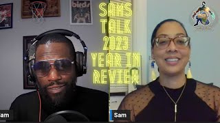 Sams Talk  2023 Year in Review The Color Purple  Eric Spoelstra  Dating [upl. by Nycila986]