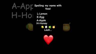 Name spelt with food ❤️ [upl. by Amrita216]