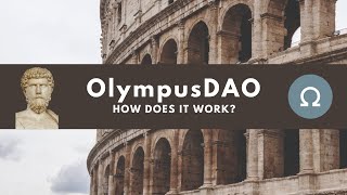 OlympusDAO  How does it work [upl. by Kylie]