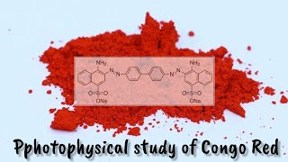 The photophysical study of Congo Red [upl. by Einahpets]