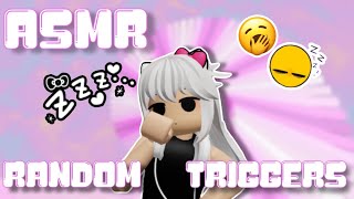 ASMR  Roblox  RANDOM TRIGGERS PT 3 for sleep😴 [upl. by Pittman563]