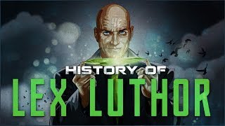 History of Lex Luthor [upl. by Irneh]