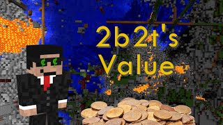 How Much is 2b2t Worth [upl. by Debbi888]