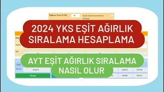 2024 YKS EÅÄ°T AÄIRLIK SIRALAMA HESAPLAMA  AYT EÅÄ°T AÄIRLIK SIRALAMA NASIL OLUR [upl. by Avahc699]