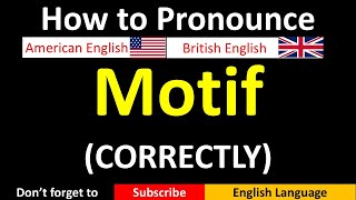 How to Pronounce Motif in British and American English [upl. by Drol]