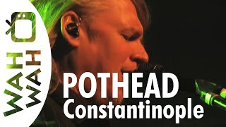 POTHEAD  constantinople  live 2013 [upl. by Enelrad577]