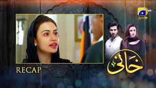 Khaani Episode 05 Recap  Feroze Khan  Sana Javed  HD [upl. by Yuma]