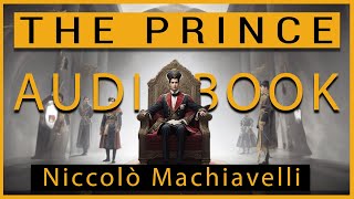 The Prince by Niccolò Machiavelli  Audiobook [upl. by Sisco]