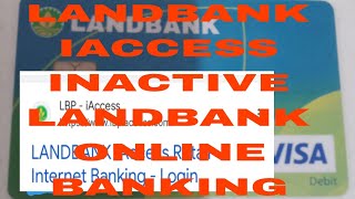 INACTIVE LANDBANK IACCESS [upl. by Ilenay]