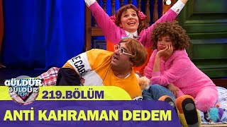 Güldür Güldür Show 219Bölüm  Anti Kahraman Dedem  Masallar [upl. by Nnawtna]