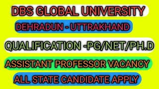 DBS GLOBAL UNIVERSITY Vacancy 2024Assistant professor vacancy 2024Assistant professor job [upl. by Villiers]