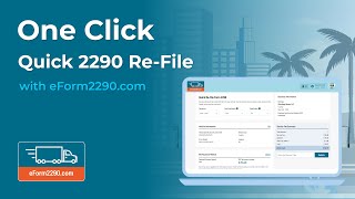 Quick ReFile Your 2290 In One Click [upl. by Cherie]