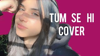 Tum Se Hi  Cover  Nehaal Naseem  Mohit Chauhan  Pritam [upl. by Irahk647]