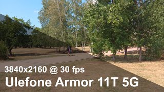 Ulefone Armor 11T 5G  4K 2160p 30 fps camera video sample [upl. by Deevan394]