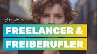 Freelancer Freiberufler Selbstständig Wo liegt der Unterschied [upl. by Kreg775]