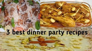 3 Best dinner party recipesEasy and tasty recipesMehwish ki cooking baking [upl. by Aehsan]