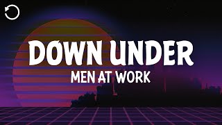 Men At Work  Down Under Lyrics [upl. by Durr]