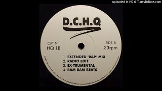 DCHQ  Bam Bam Baby  Extended RapMix [upl. by Flessel]