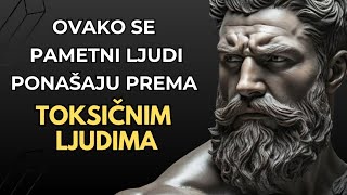 10 Načina Kako se Nositi s TOKSIČNIM LJUDIMA  Soicizam [upl. by Francesca]