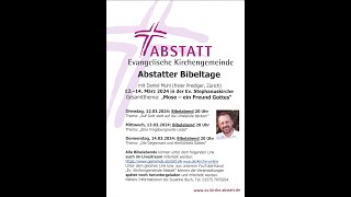 Bibelabend am Donnerstag 14 März 2024 aus der Stephanuskirche Abstatt mit Daniel Muhl [upl. by Sinai46]