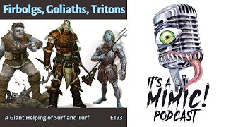 DampD 5e  Podcast  Race  Firbolgs Goliaths Tritons [upl. by Stieglitz653]