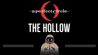 A Perfect Circle • The Hollow CC 🎤 Karaoke Instrumental Lyrics [upl. by Janice]