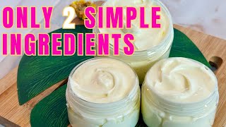 2 Ingredient Body Butter Recipe Easiest DIY Whipped Body Butter Recipe [upl. by Blane350]