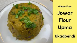 Jowar Flour Upma  Glutenfree Upma  Ukadpendi  Easy and Healthy One Pot Meal  Sorghum Recipes [upl. by Frech]