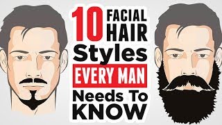 Top 10 Mens Facial Hair Styles 2024 EVERY Man Should Know [upl. by Dillon]