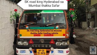 SK road king Hyderabad sa Mumbai Tak Ka Safar loading vehicle [upl. by Llerehs]