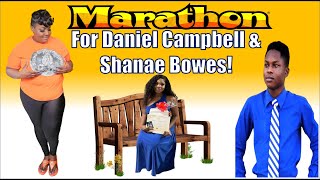 Marathon For Daniel Campbell amp Shanae Bowes [upl. by Ehrman]