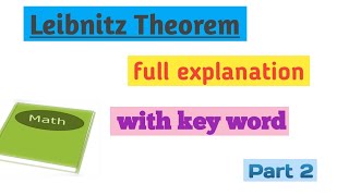 Leibniz theorem full explanation।। calculus BE Bsc Part 2 [upl. by Akemahc]