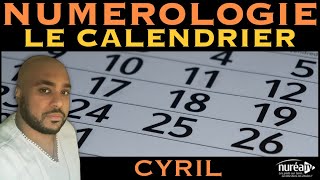 « Numérologie  Le Calendrier » avec Cyril [upl. by Gilman899]