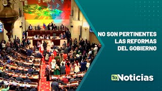 No son pertinentes las reformas del gobierno  Teleantioquia Noticias [upl. by Airebma]