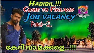 Jobs in Finland🍁🇫🇮  Job vacancy  Finland malayalam [upl. by Stepha]