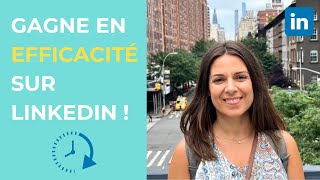 COMMENT ÊTRE PLUS EFFICACE SUR LINKEDIN [upl. by Yendahc]