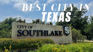 Southlake Texas  The Best City in The State of Texas [upl. by Lanor857]