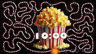 10 Minute popcorn 🍿 bomb 💣 timer [upl. by Lletnom]