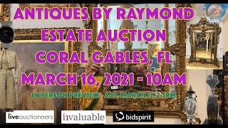 March 16 2021  Estate Auction  Coral Gables FL  Antiques by Ryamond [upl. by Boykins422]