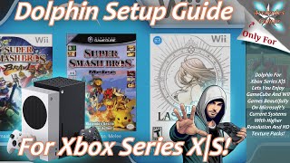 Xbox Series XS Dolphin Emulator Setup Guide  GameCubeWii On Xbox [upl. by Labors]