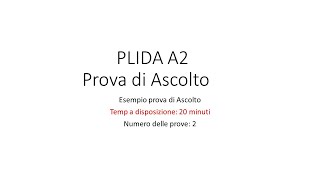 PLIDA A2  Novembre 2010  Prova di Ascolto con le soluzioni [upl. by Einimod]