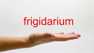 How to Pronounce frigidarium  American English [upl. by Rosalinda]