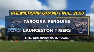 Launceston Tigers vs Taroona Penguins  Grand Final  Division 1  Tasmanian Rugby Union 2023 [upl. by Wilcox]