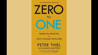 Zero to One by Peter Thiel [upl. by Anitsuj662]