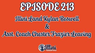 Illini Basketball Podcast Live Episode 213 Kylan Boswell Commits amp Chester Frazier is Leaving [upl. by Anhej145]