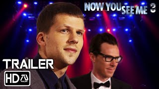 Now You See Me 3 Trailer 2 2023 Benedict Cumberbatch Jesse Eisenberg Morgan Freeman  Fan Made [upl. by Adnir]