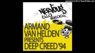 Armand Van Helden Pres Deep Creed 94  Warriors Dance Mandingo Tribe Version [upl. by Ainslee]