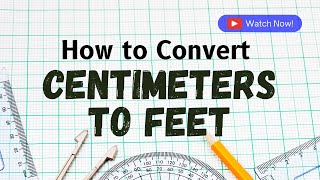 Easily Convert Centimeters to Feet  cm in Feet Unit Conversion  cm to ft [upl. by Arinaid]